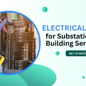 Electrical Design for Substation and Building Services
